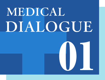 MEDICAL DIALOGUE 01